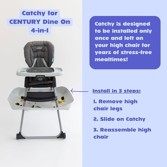 CATCHY - Food Catcher - Compatible with Century Dine On 4-in-1 High Chair + 11 Other High Chairs - Highchair Sold Separately - Baby & Toddler Food & Mess Catcher - Under High Chair Accessory